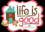 Echo Park Paper Company - Life is Good